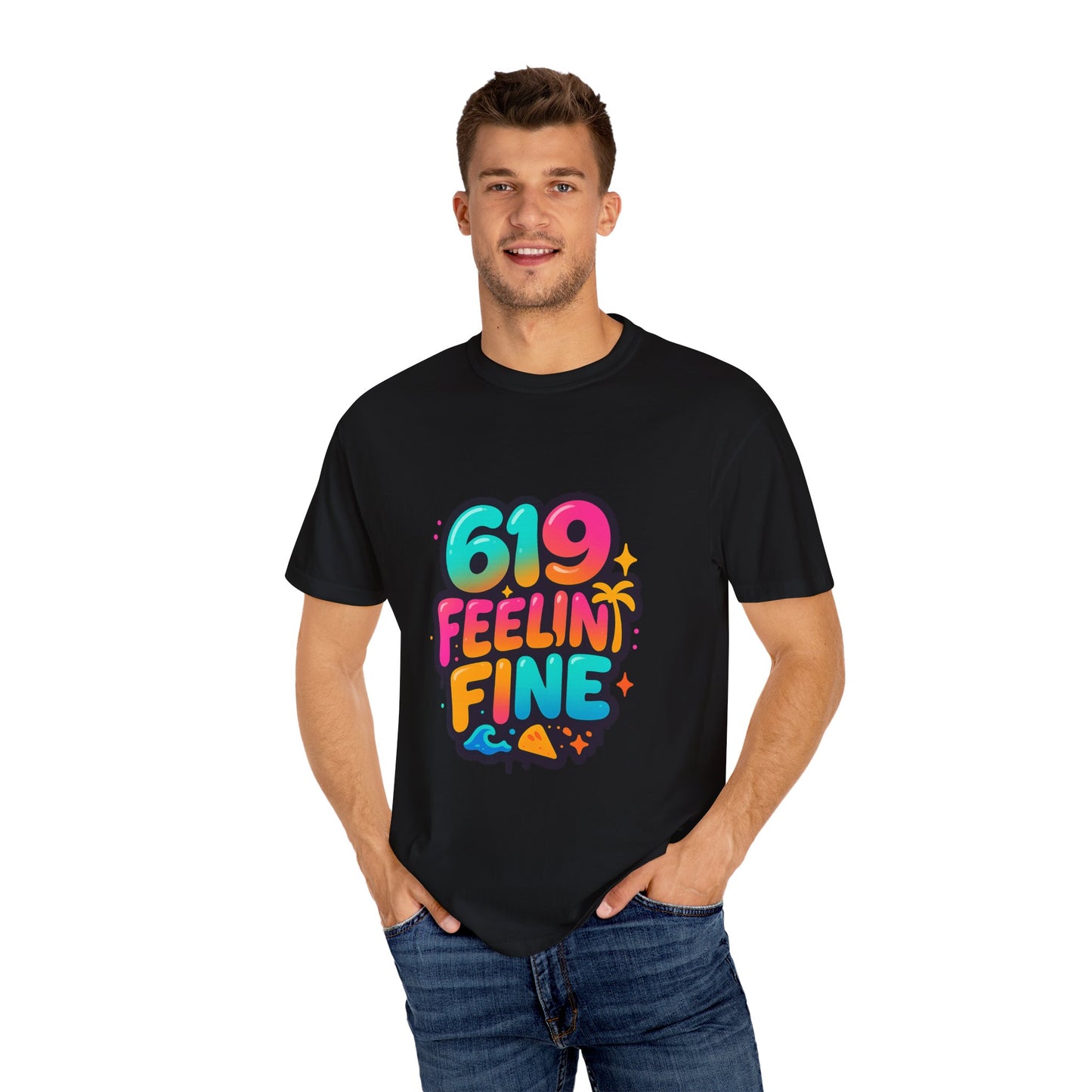 619 Feelin' Fine Unisex Garment-Dyed T-shirt, Vibrant Summer Tee, Perfect for Beach Days, Fun Casual Wear, Gift for Friends