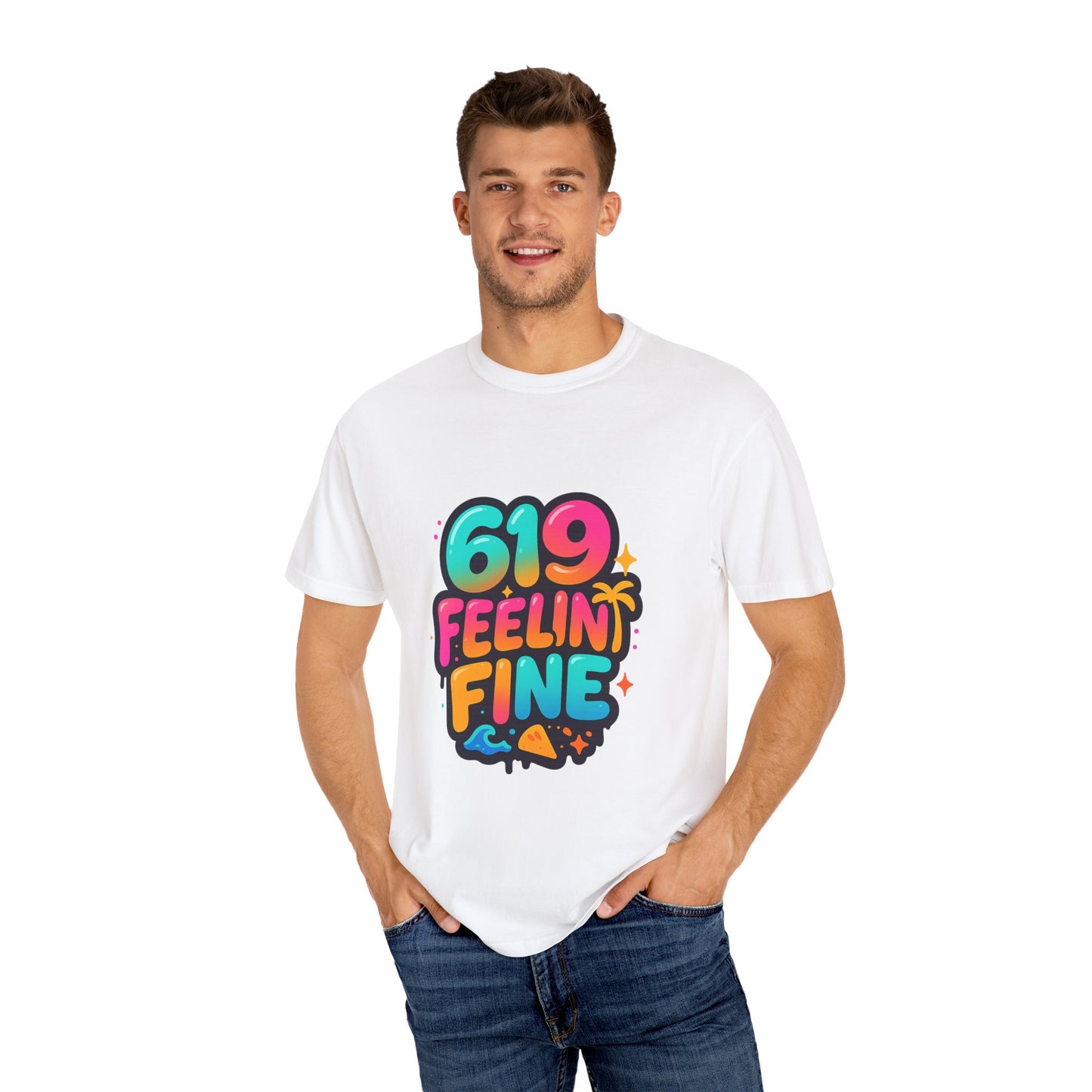 619 Feelin' Fine Unisex Garment-Dyed T-shirt, Vibrant Summer Tee, Perfect for Beach Days, Fun Casual Wear, Gift for Friends