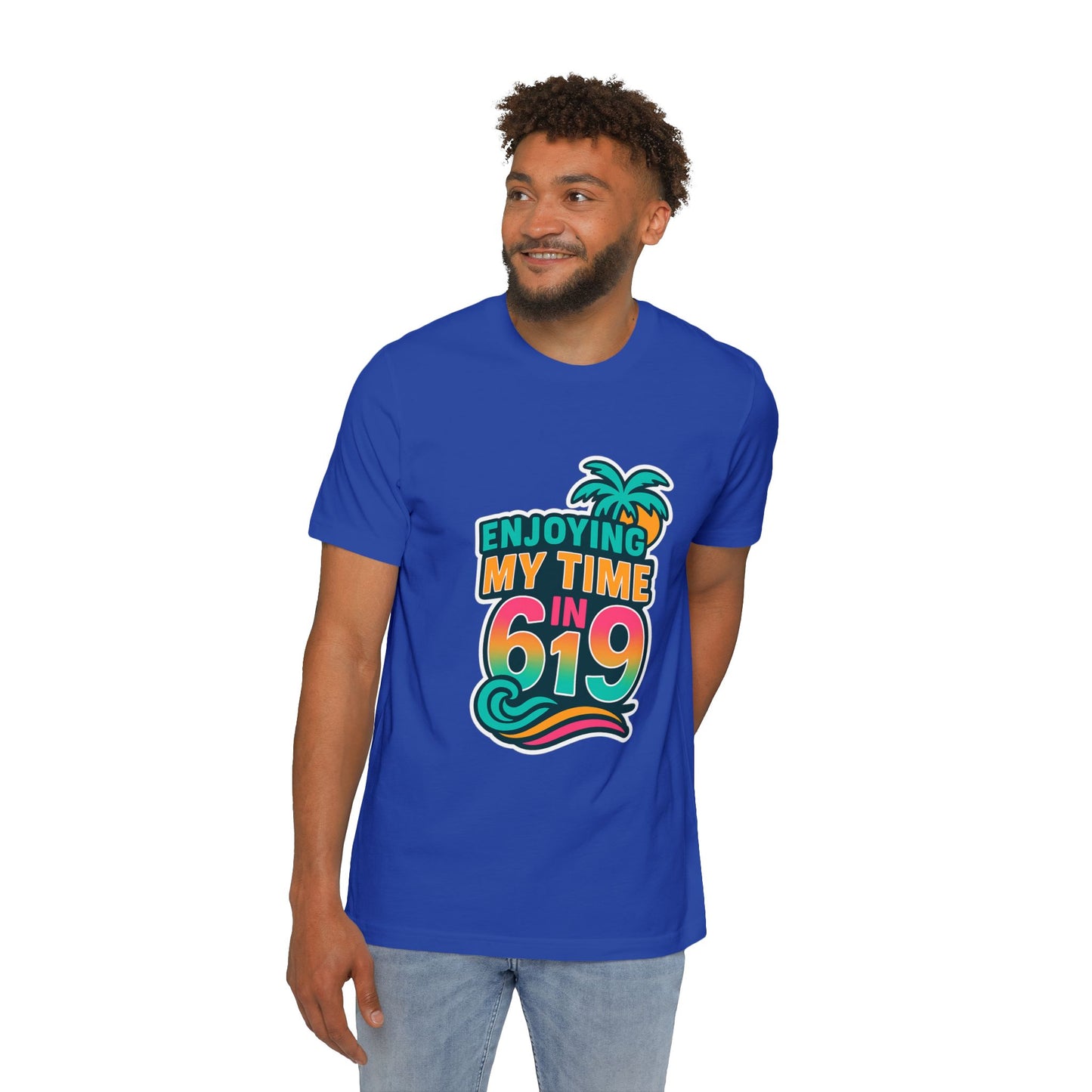 Enjoying My Time In 619 Unisex T-Shirts