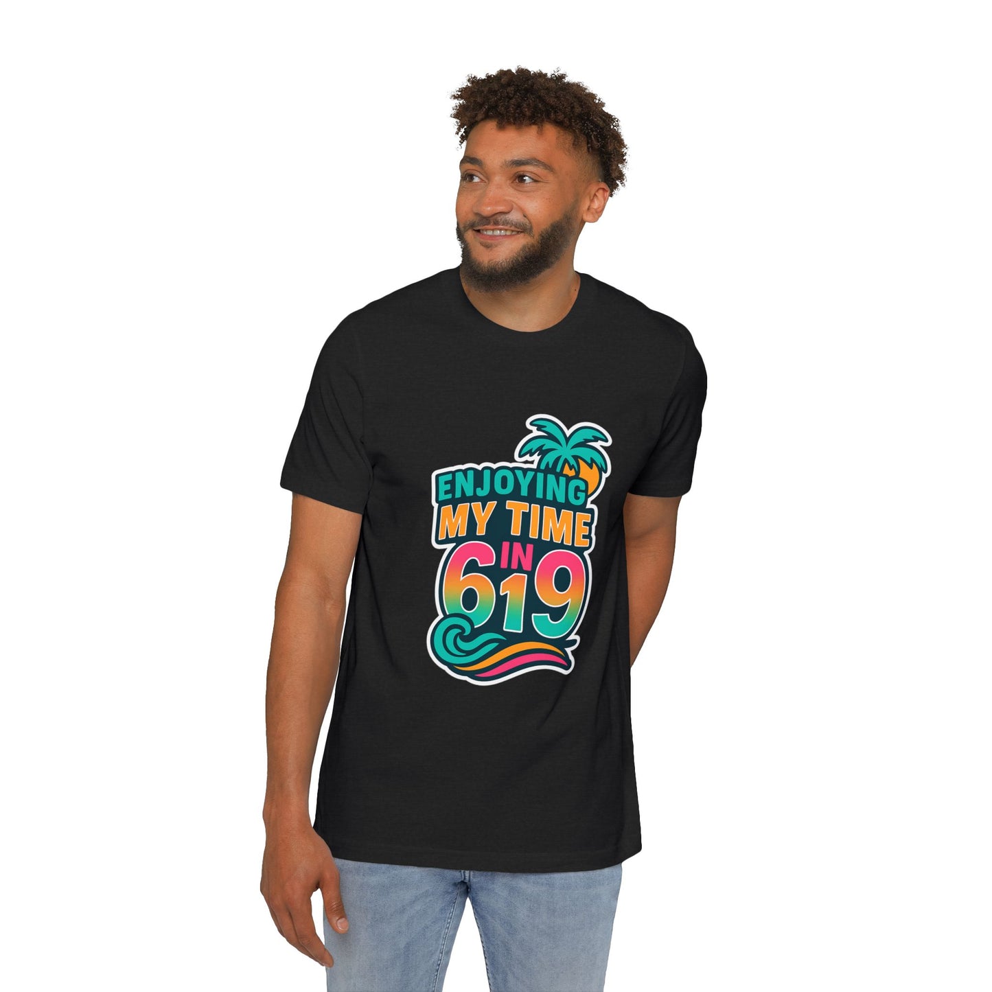 Enjoying My Time In 619 Unisex T-Shirts