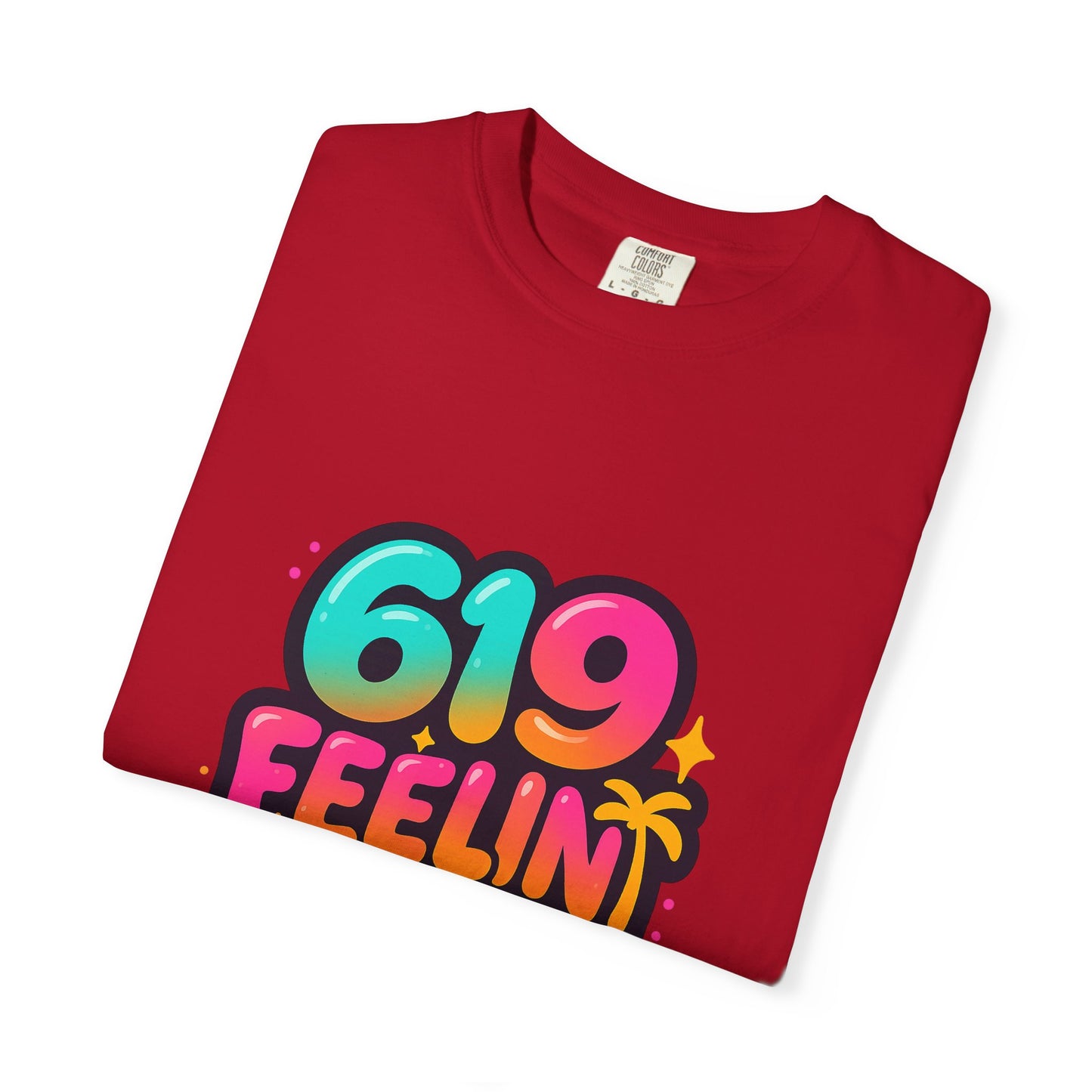 619 Feelin' Fine Unisex Garment-Dyed T-shirt, Vibrant Summer Tee, Perfect for Beach Days, Fun Casual Wear, Gift for Friends