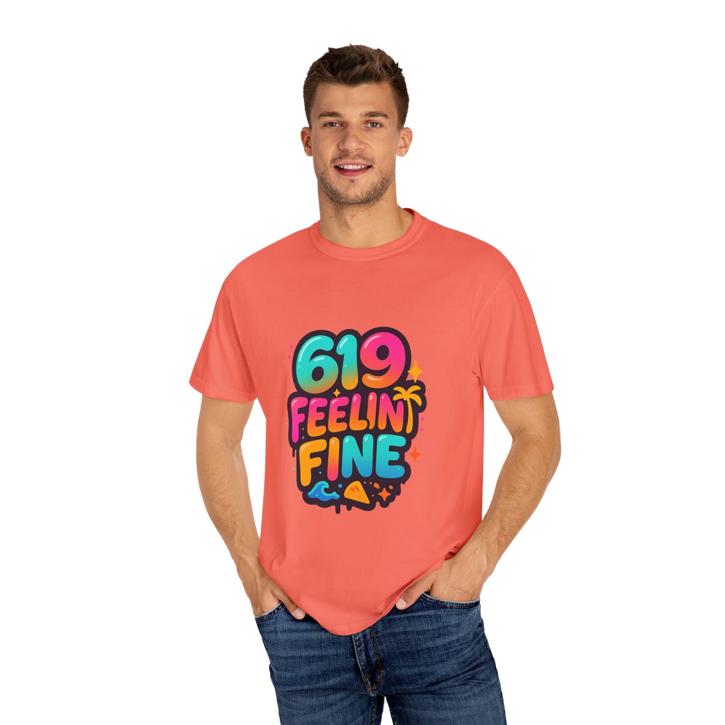 619 Feelin' Fine Unisex Garment-Dyed T-shirt, Vibrant Summer Tee, Perfect for Beach Days, Fun Casual Wear, Gift for Friends