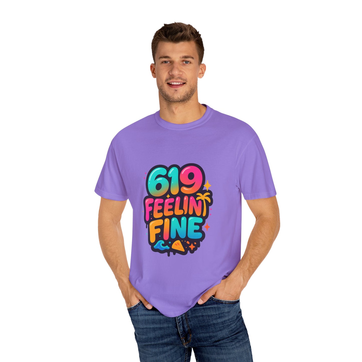 619 Feelin' Fine Unisex Garment-Dyed T-shirt, Vibrant Summer Tee, Perfect for Beach Days, Fun Casual Wear, Gift for Friends