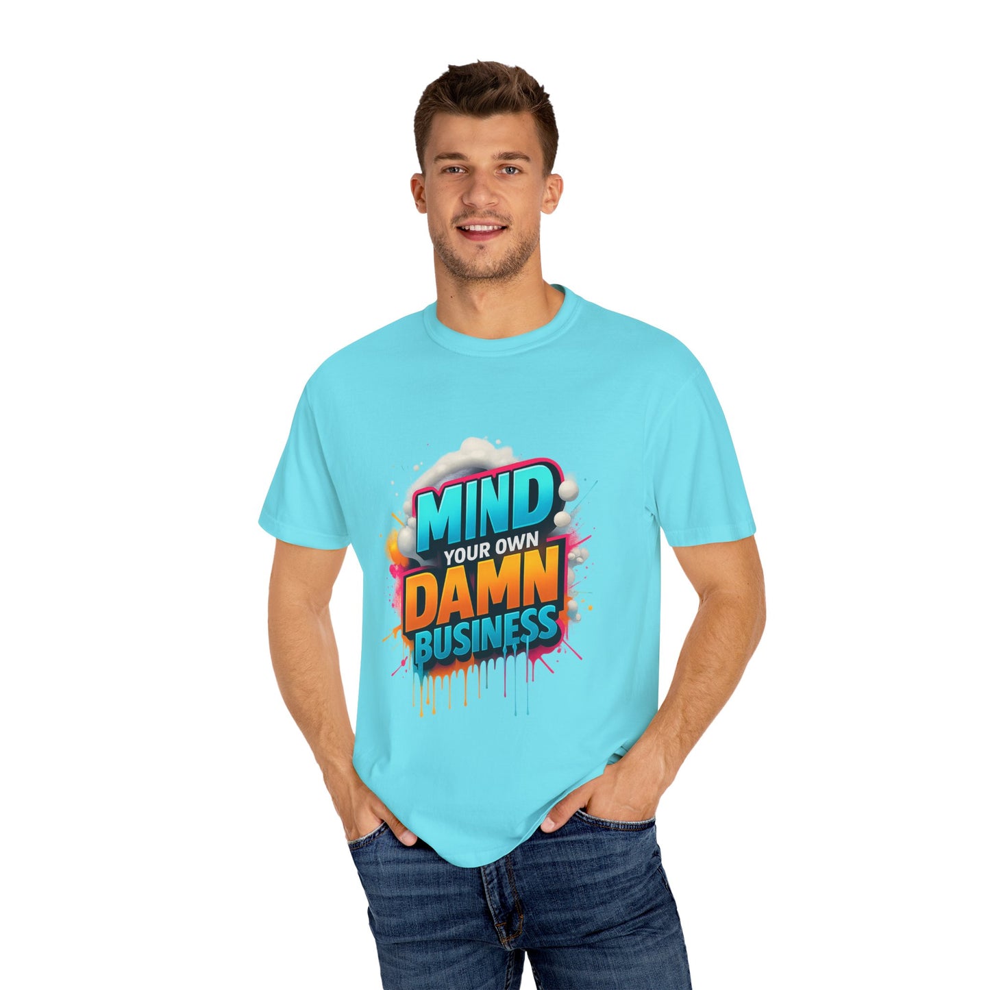 Mind Your Own Damn Business T-Shirt, Unisex Graphic Tee, Casual Wear, Gift for Friends, Humorous Statement Shirt