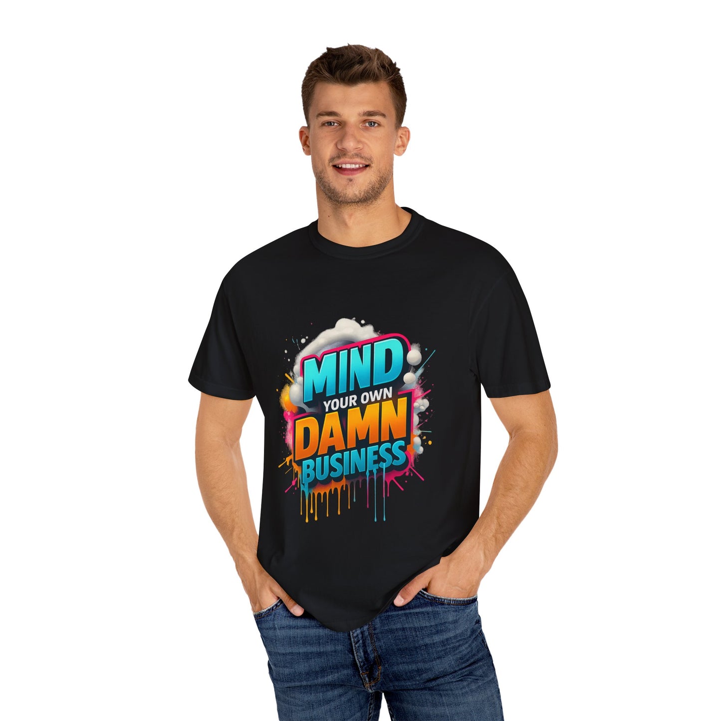 Mind Your Own Damn Business T-Shirt, Unisex Graphic Tee, Casual Wear, Gift for Friends, Humorous Statement Shirt