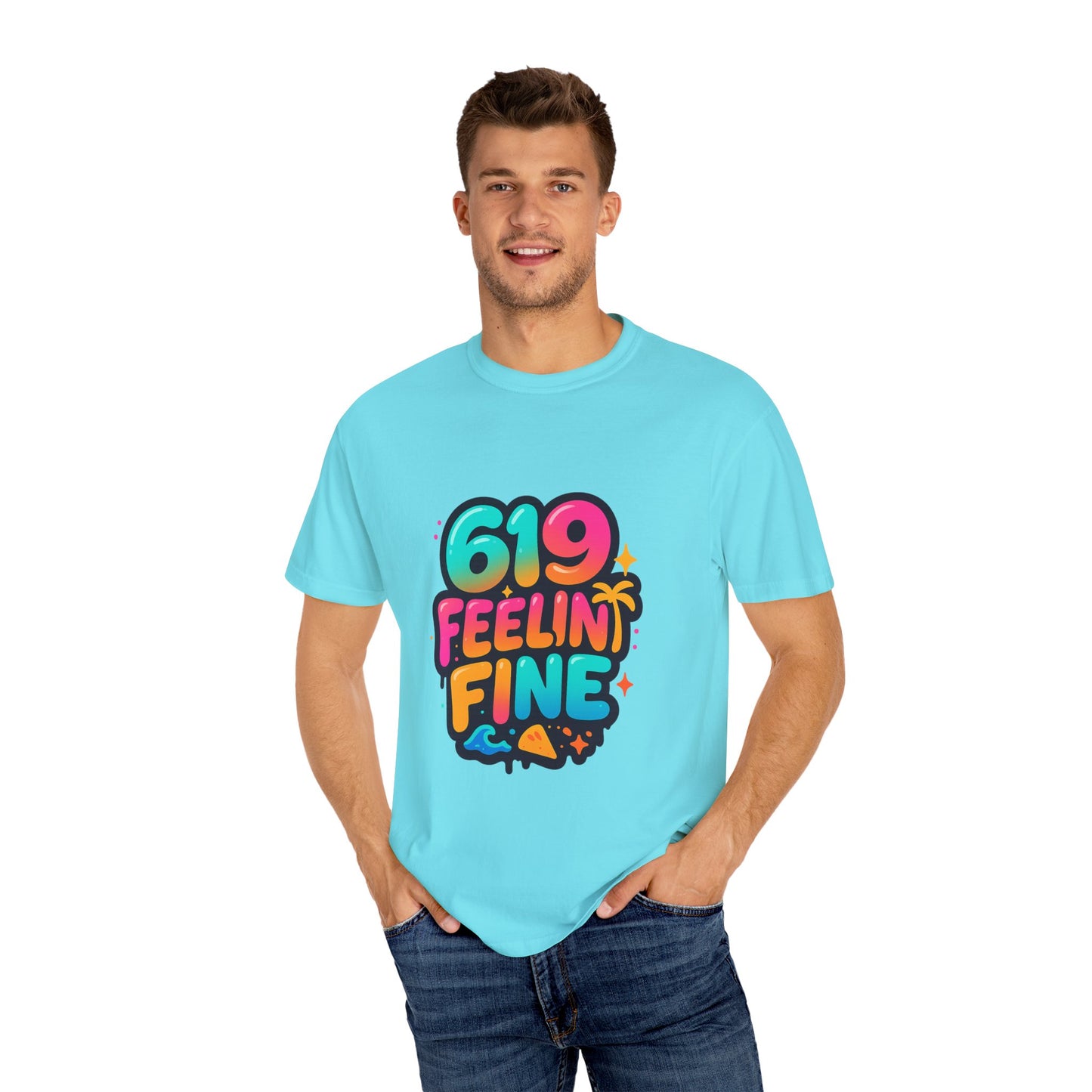 619 Feelin' Fine Unisex Garment-Dyed T-shirt, Vibrant Summer Tee, Perfect for Beach Days, Fun Casual Wear, Gift for Friends