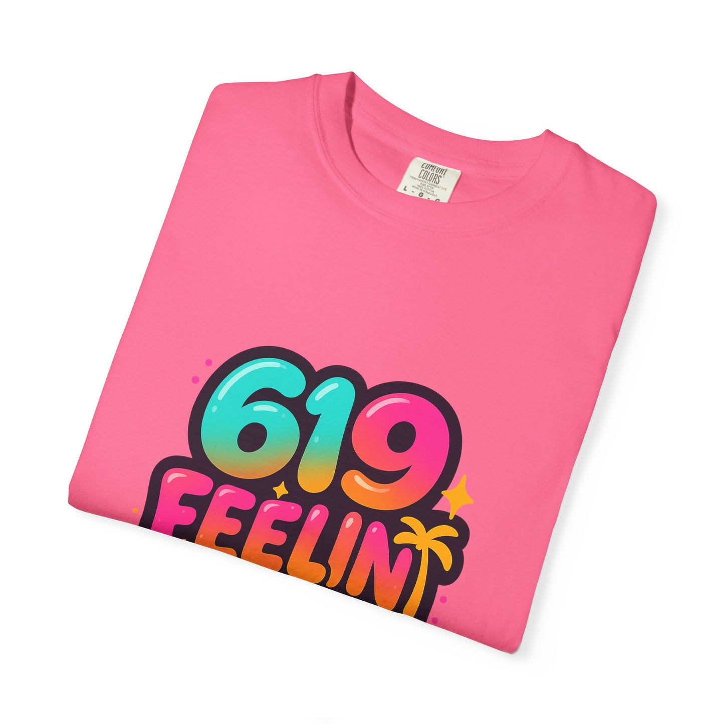 619 Feelin' Fine Unisex Garment-Dyed T-shirt, Vibrant Summer Tee, Perfect for Beach Days, Fun Casual Wear, Gift for Friends