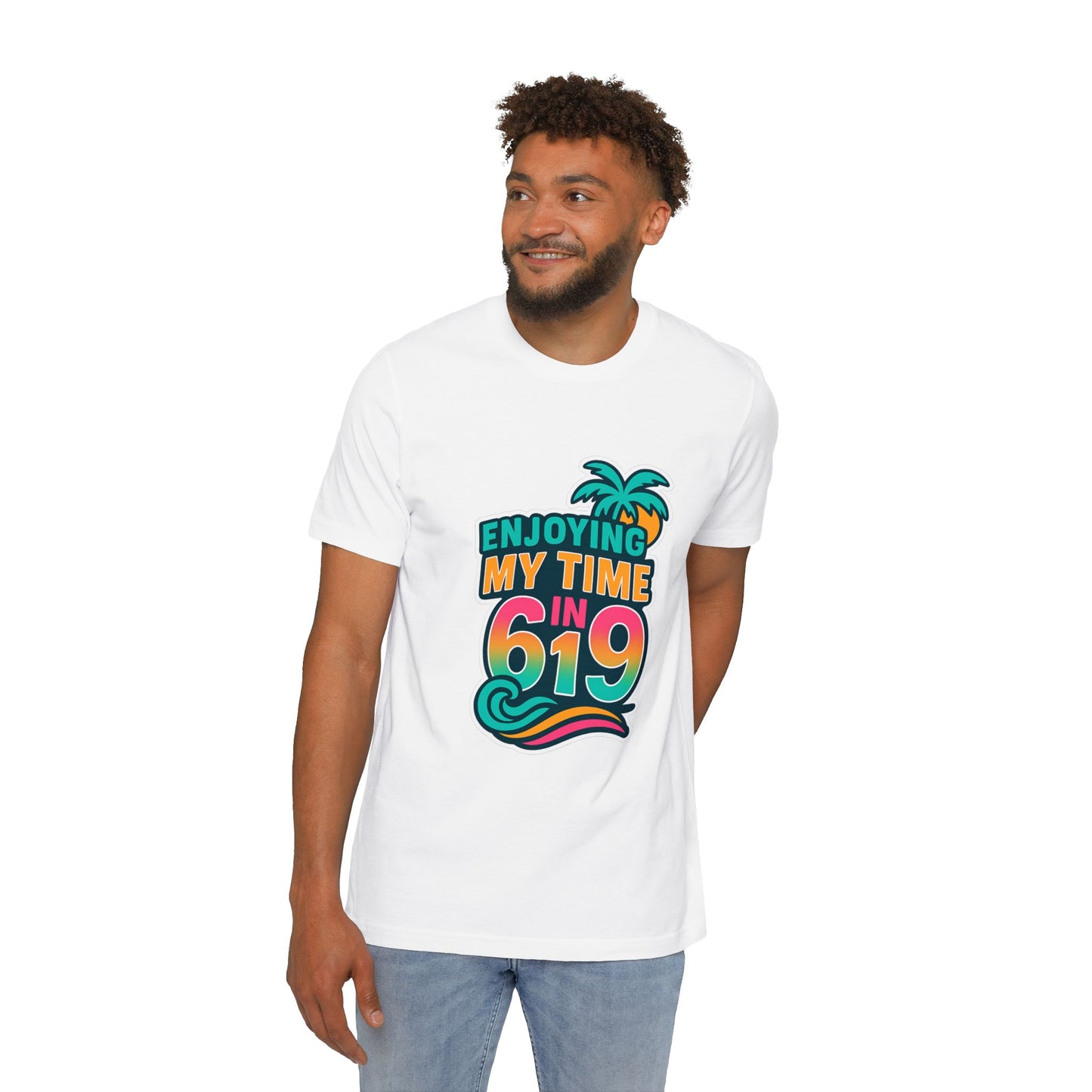 Enjoying My Time In 619 Unisex T-Shirts