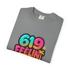 619 Feelin' Fine Unisex Garment-Dyed T-shirt, Vibrant Summer Tee, Perfect for Beach Days, Fun Casual Wear, Gift for Friends