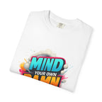 Mind Your Own Damn Business T-Shirt,  Unisex Graphic Tee, Casual Wear, Gift for Friends, Humorous Statement Shirt