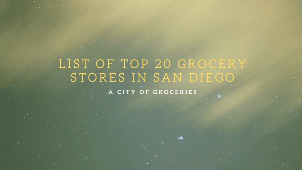 list-of-top-20-grocery-stores-in-san-diego-its-so-san-diego