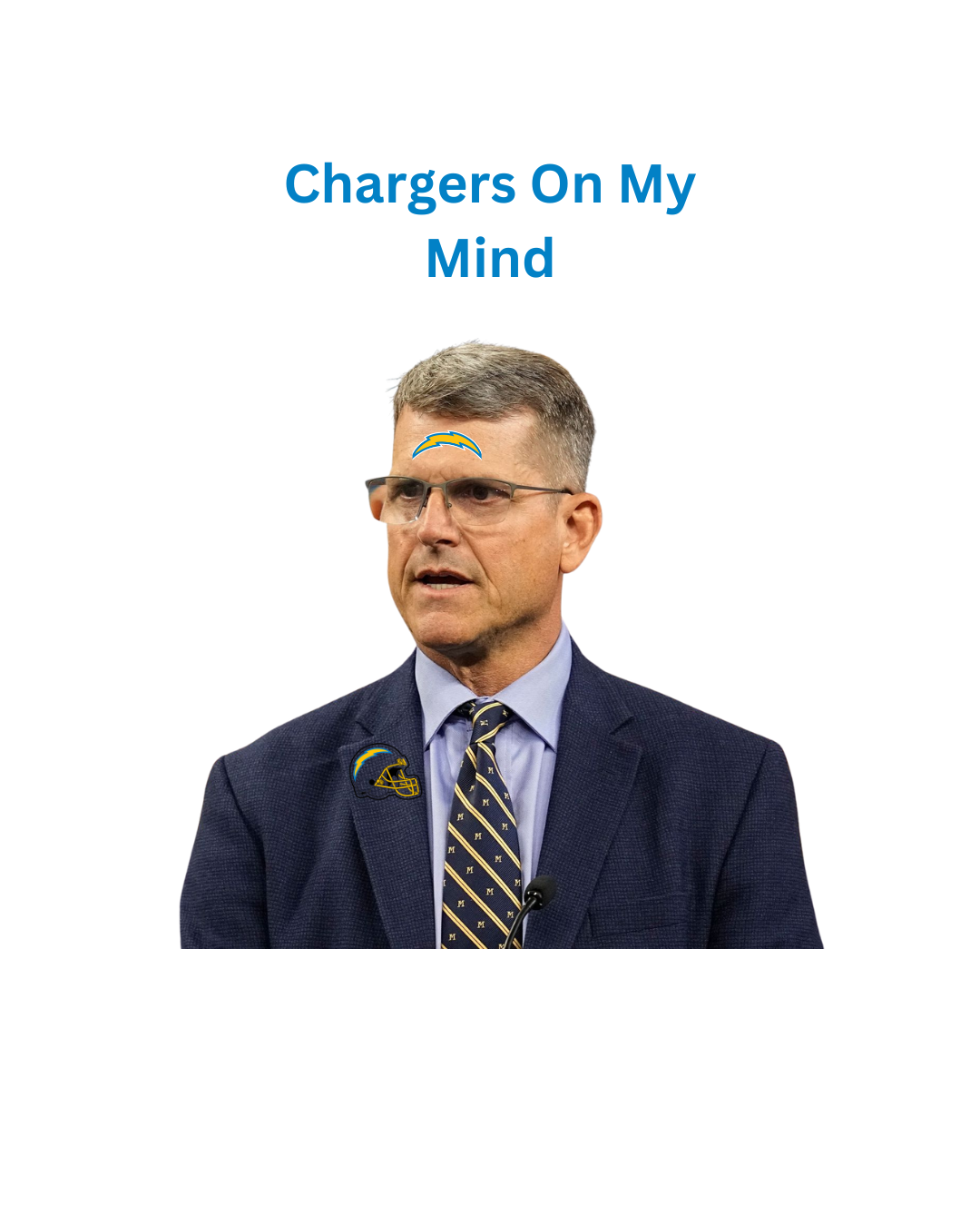 Jim Harbaugh Is A L.A. Chargers Head Coach - Its So San Diego